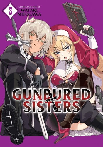 Gunbured X Sisters vol.3