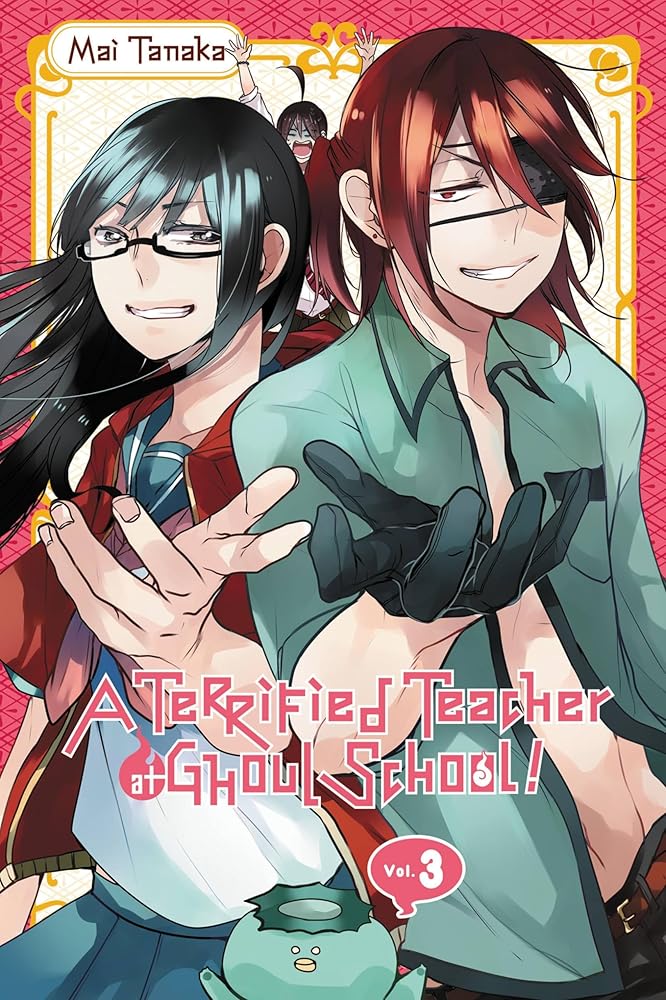 A Terrified Teacher at Ghoul School!, Vol. 3 cover image