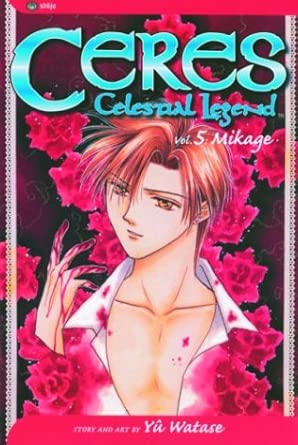 Ceres: Celestial Legend, Vol. 5: Mikage cover image