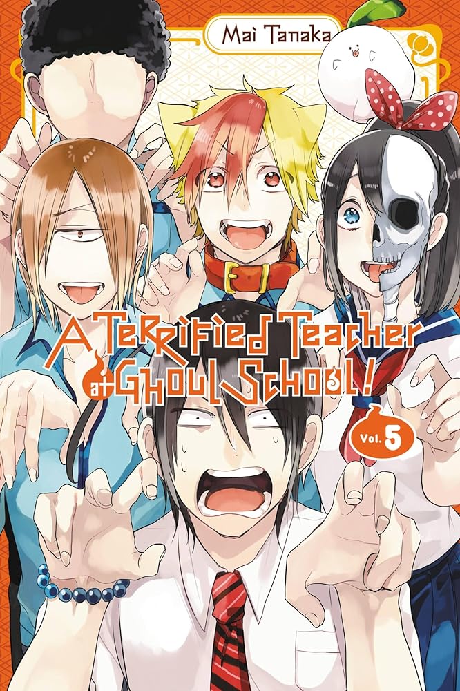 A Terrified Teacher at Ghoul School!, Vol. 5 cover image