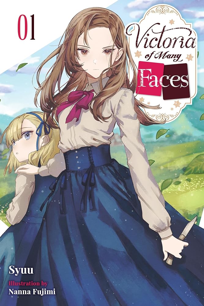 Victoria of Many Faces, Vol. 1 (light novel) (Volume 1) cover image