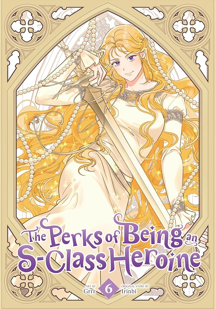 The Perks of Being an S-Class Heroine, Vol. 6 cover image