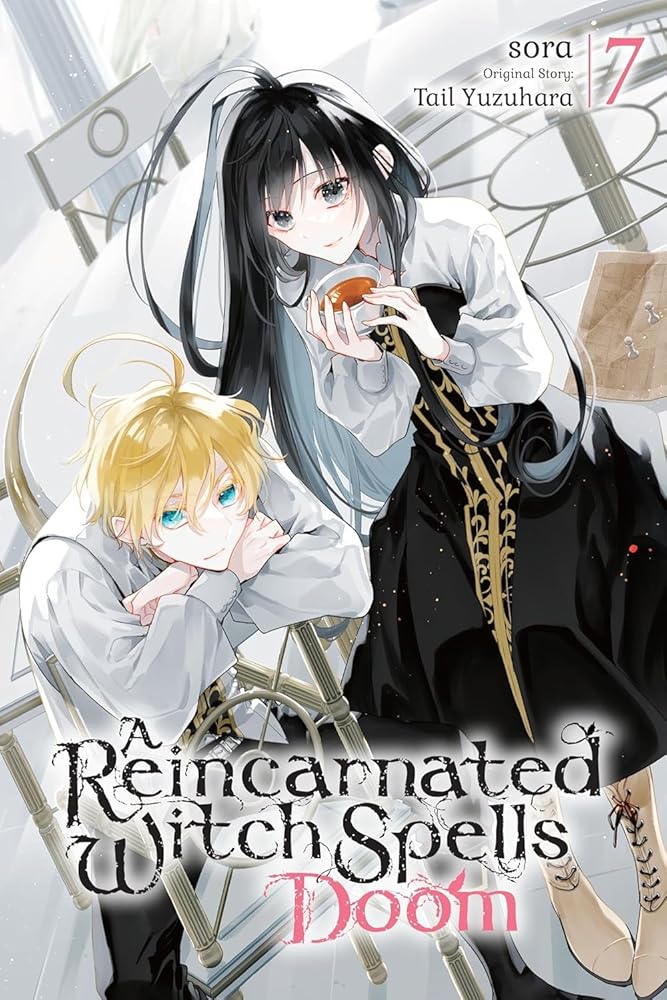 A Reincarnated Witch Spells Doom, Vol. 7 cover image