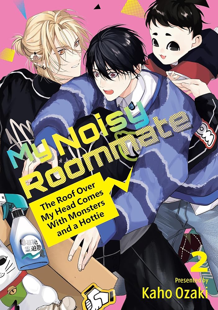 My Noisy Roommate: The Roof Over My Head Comes With Monsters and a Hottie 2 cover image