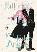 Fall in Love, You False Angels 2