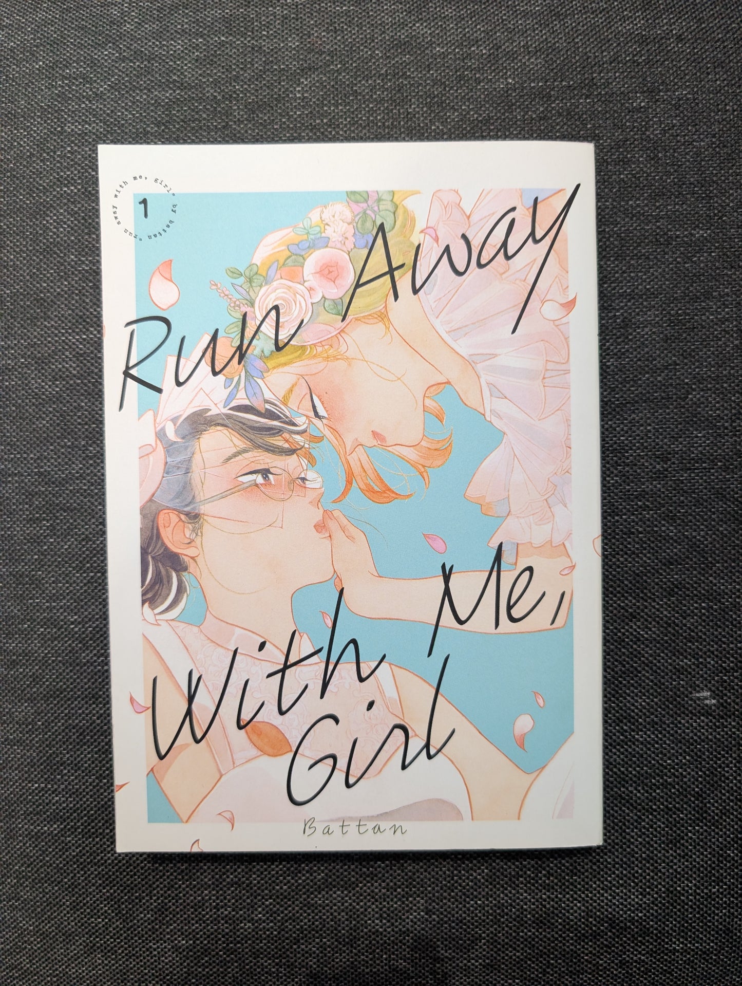 Run Away with Me, Girl 1