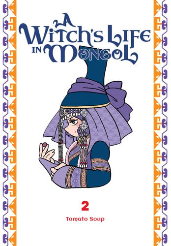 A Witch's Life in Mongol, Vol. 2 (Volume 2)