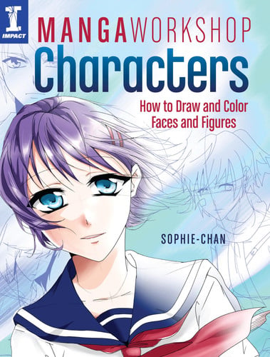Manga Workshop Characters How to Draw and Color Faces and Figures