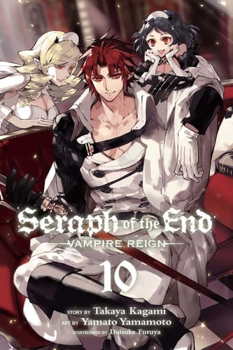 Seraph of the end: vampire reign - Vol. 10
