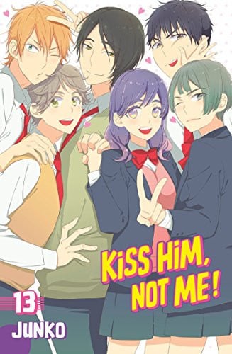 Kiss him, not me!