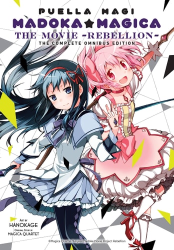 Puella Magi Madoka Magica: the Movie -Rebellion- The Complete Omnibus Edition