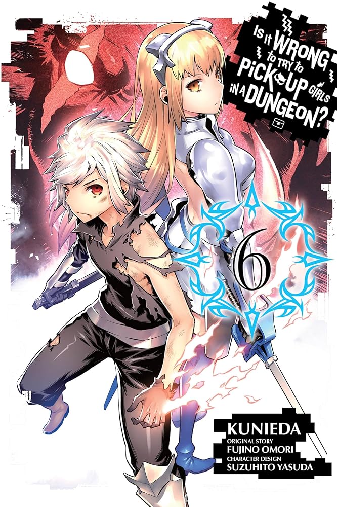 Is It Wrong to Try to Pick Up Girls in a Dungeon?, Vol. 6 (manga) (Volume 6) (Is It Wrong to Try to Pick Up Girls in a Dungeon? Memoria Freese, 6) cover image