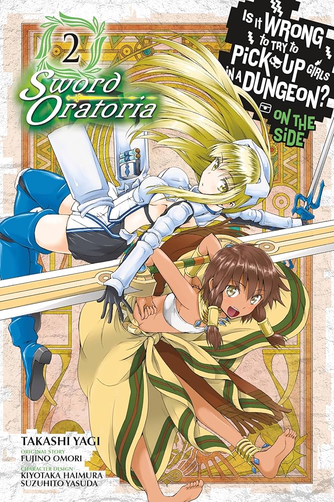 Is It Wrong to Try to Pick Up Girls in a Dungeon? On the Side: Sword Oratoria, Vol. 2 (manga) cover image