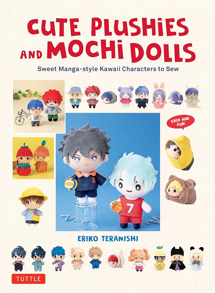 Cute Plushies and Mochi Dolls: Sweet Manga-style Kawaii Characters to Sew cover image