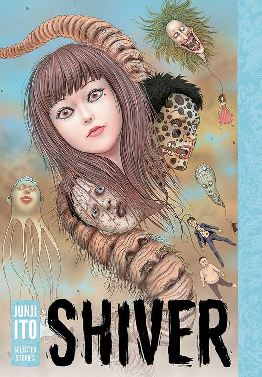 Shiver: Junji Ito Selected Stories cover image