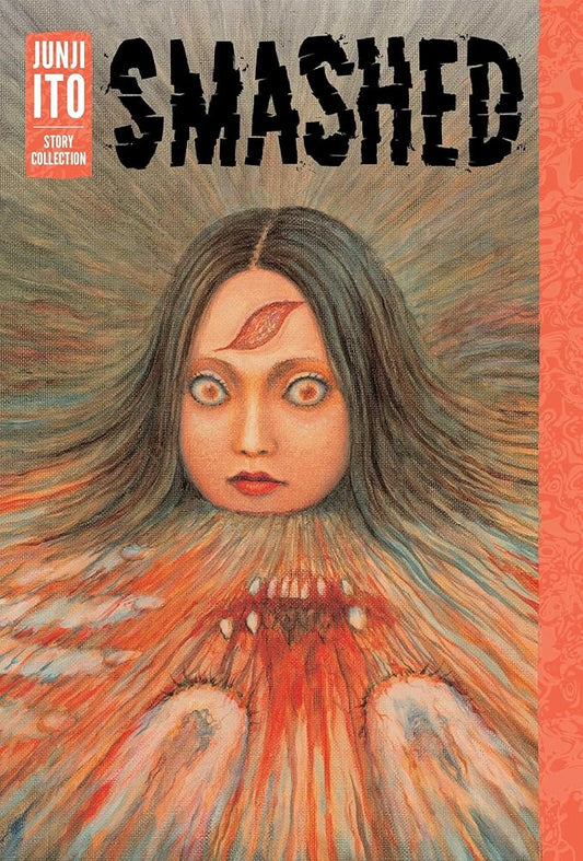 Smashed: Junji Ito Story Collection cover image