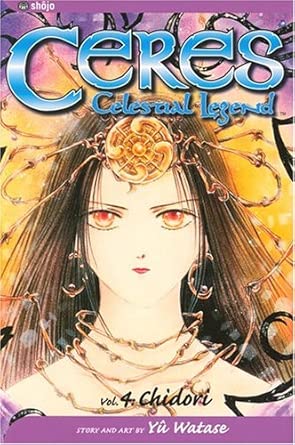 Ceres: Celestial Legend, Vol. 4: Chidori (4) cover image