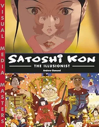 Satoshi Kon: The Illusionist cover image