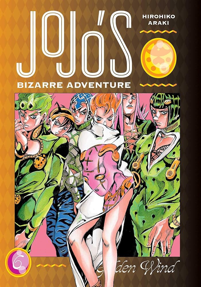 JoJo's Bizarre Adventure: Part 5--Golden Wind, Vol. 6 cover image