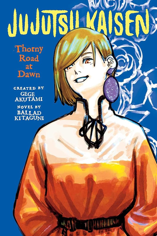Jujutsu Kaisen: Thorny Road at Dawn (Jujutsu Kaisen Novels) cover image
