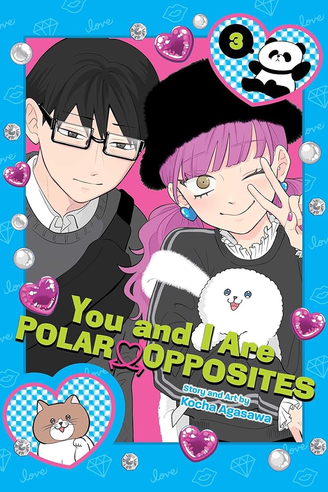 You and I Are Polar Opposites, Vol. 3: Volume 3 cover image