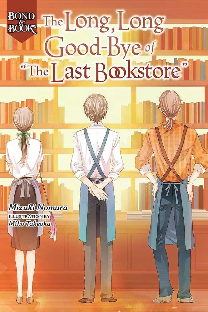 Bond and Book: The Long, Long Good-Bye of "The Last Bookstore" (Volume 2) (Bond and Book, 2) cover image