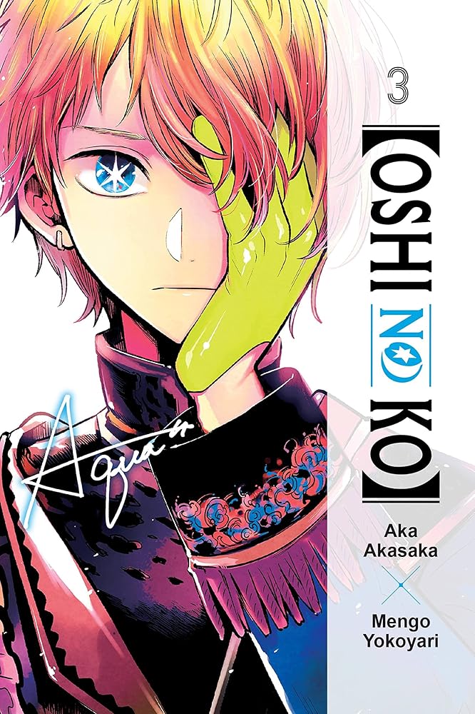 [Oshi No Ko], Vol. 3 (Volume 3) ([Oshi No Ko], 3) cover image