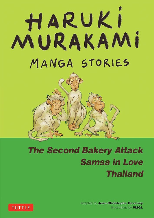 Haruki Murakami Manga Stories 2: The Second Bakery Attack; Samsa in Love; Thailand cover image
