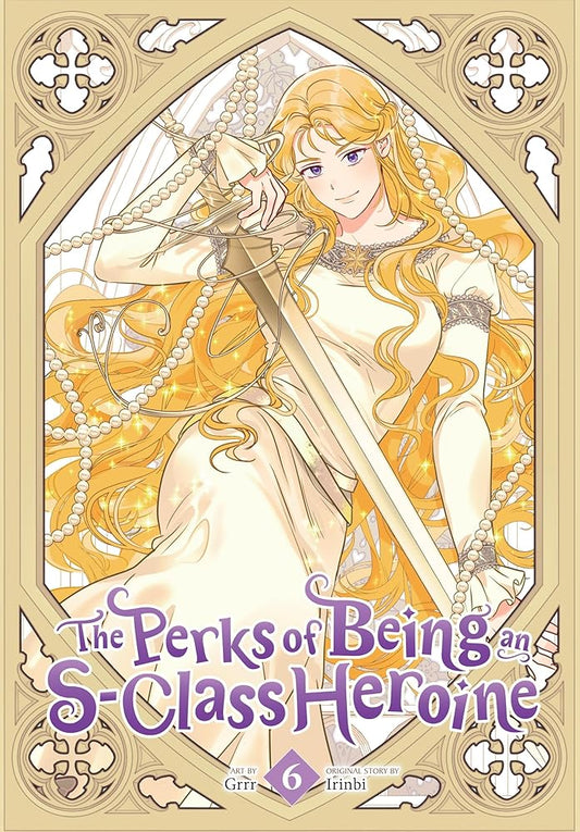 The Perks of Being an S-Class Heroine, Vol. 6 cover image