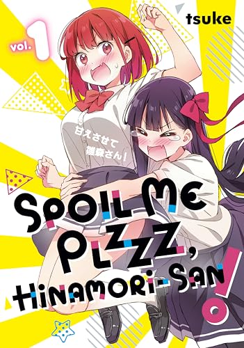 Spoil Me Plzzz, Hinamori-san! 1 cover image