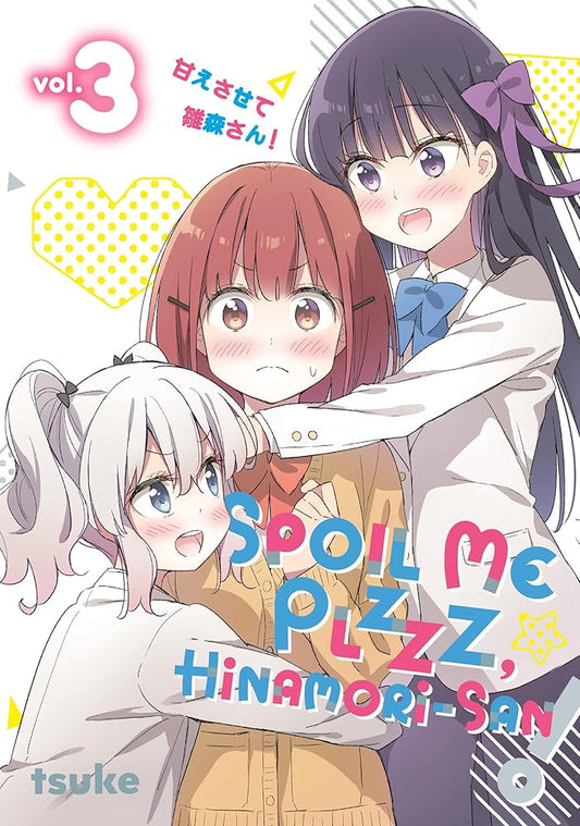 Spoil Me Plzzz, Hinamori-san! 3 cover image