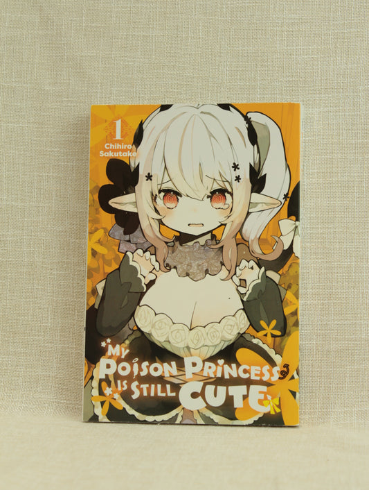 My Poison Princess Is Still Cute, Vol. 1