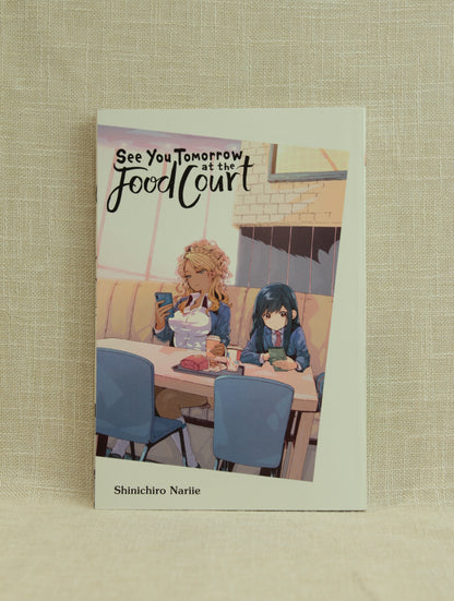 See You Tomorrow at The Food Court