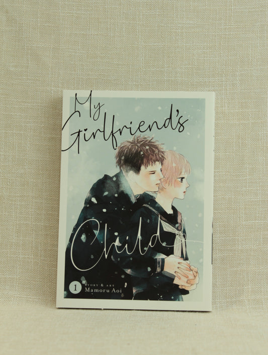 My Girlfriend's Child Vol. 1