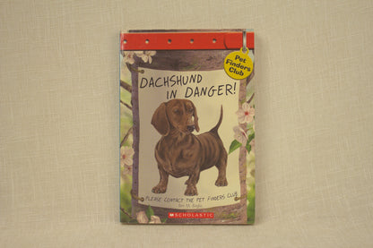 Dachshund In Danger! (Pet Finders Club, #8)